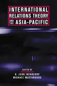 International Relations Theory and the Asia-Pacific_cover