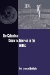 The Columbia Guide to America in the 1960s_cover