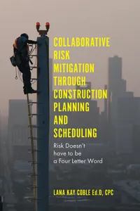 Collaborative Risk Mitigation Through Construction Planning and Scheduling_cover