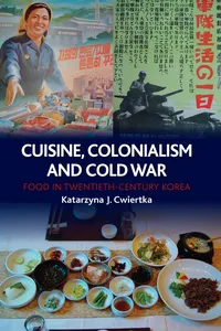 Cuisine, Colonialism and Cold War_cover