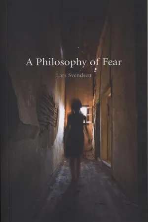 A Philosophy of Fear