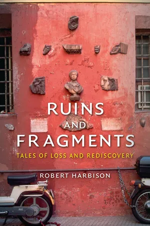 Ruins and Fragments