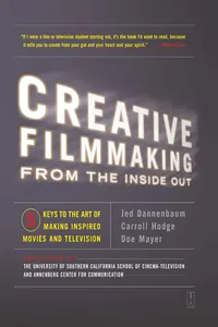 Creative Filmmaking from the Inside Out_cover