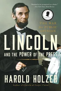 Lincoln and the Power of the Press_cover