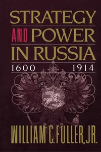 Strategy and Power in Russia 1600-1914_cover