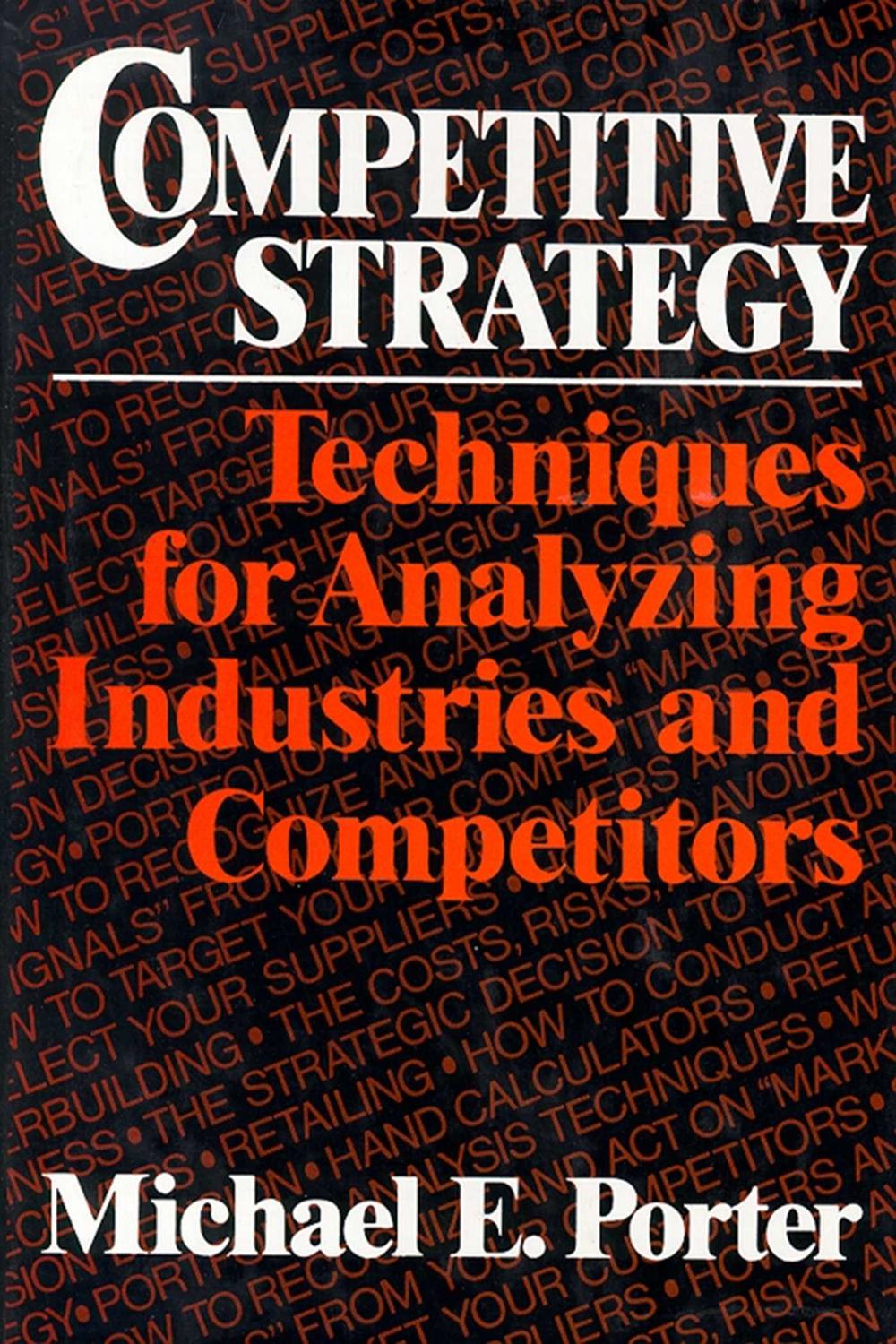 PDF] Competitive Strategy by Michael E. Porter | 9780684841489