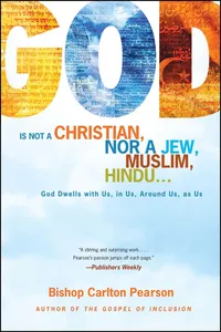 God Is Not a Christian, Nor a Jew, Muslim, Hindu..._cover