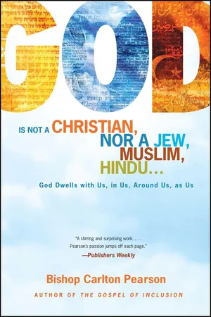 God Is Not a Christian, Nor a Jew, Muslim, Hindu...