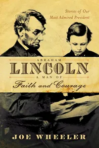 Abraham Lincoln, a Man of Faith and Courage_cover