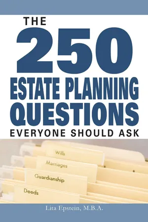 The 250 Estate Planning Questions Everyone Should Ask