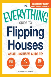 The Everything Guide to Flipping Houses_cover