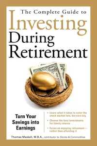 The Complete Guide to Investing During Retirement_cover