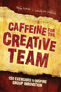 Caffeine for the Creative Team_cover