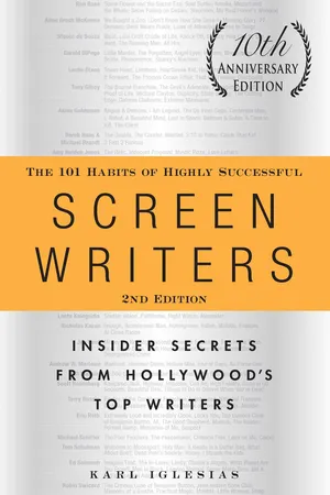 The 101 Habits of Highly Successful Screenwriters, 10th Anniversary Edition