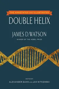 The Annotated and Illustrated Double Helix_cover