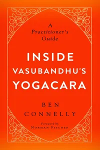 Inside Vasubandhu's Yogacara_cover