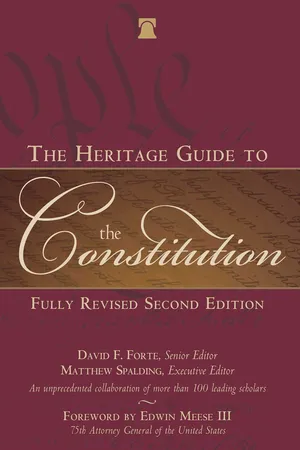 The Heritage Guide to the Constitution