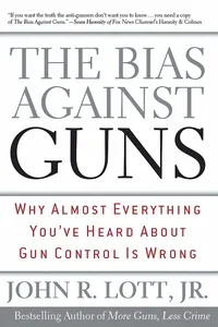 The Bias Against Guns_cover