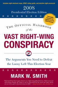 The Official Handbook of the Vast Right-Wing Conspiracy 2008_cover