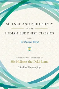 Science and Philosophy in the Indian Buddhist Classics, Vol. 1_cover