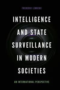 Intelligence and State Surveillance in Modern Societies_cover
