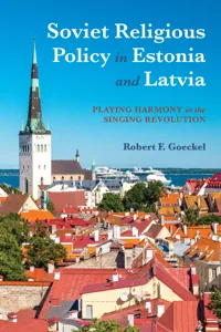 Soviet Religious Policy in Estonia and Latvia_cover