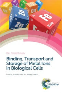 Binding, Transport and Storage of Metal Ions in Biological Cells_cover