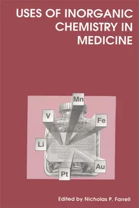 Uses of Inorganic Chemistry in Medicine_cover