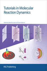 Tutorials in Molecular Reaction Dynamics_cover