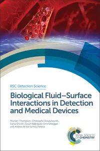 Biological Fluid-Surface Interactions in Detection and Medical Devices_cover