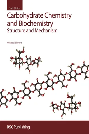 Carbohydrate Chemistry and Biochemistry