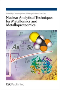 Nuclear Analytical Techniques for Metallomics and Metalloproteomics_cover