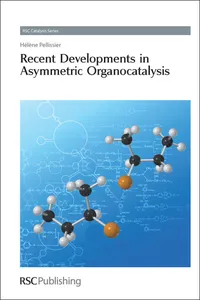 Recent Developments in Asymmetric Organocatalysis_cover