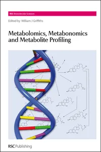 Metabolomics, Metabonomics and Metabolite Profiling_cover