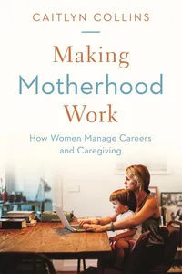 Making Motherhood Work_cover