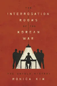The Interrogation Rooms of the Korean War_cover