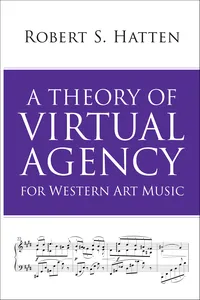 A Theory of Virtual Agency for Western Art Music_cover