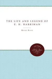 The Life and Legend of E. H. Harriman_cover