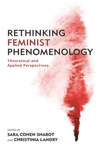Rethinking Feminist Phenomenology_cover
