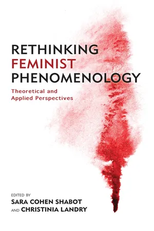 Rethinking Feminist Phenomenology
