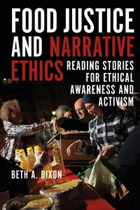 Food Justice and Narrative Ethics_cover
