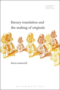 Literary Translation and the Making of Originals_cover