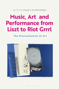 Music, Art and Performance from Liszt to Riot Grrrl_cover