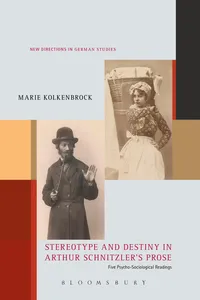 Stereotype and Destiny in Arthur Schnitzler's Prose_cover