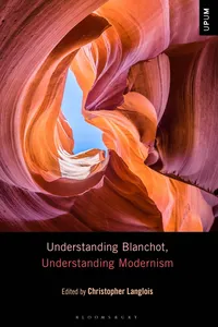 Understanding Blanchot, Understanding Modernism_cover