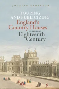 Touring and Publicizing England's Country Houses in the Long Eighteenth Century_cover