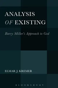 Analysis of Existing: Barry Miller's Approach to God_cover