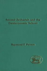 Second Zechariah and the Deuteronomic School_cover