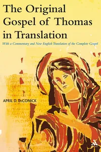 The Original Gospel of Thomas in Translation_cover