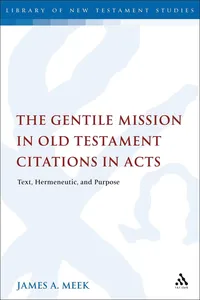 The Gentile Mission in Old Testament Citations in Acts_cover